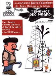 Cartel "Tenemos oro negro"