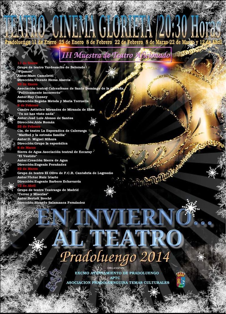 IIIª Muestra de teatro aficionado “En invierno al teatro” IIIª Muestra de teatro aficionado “En invierno al teatro”