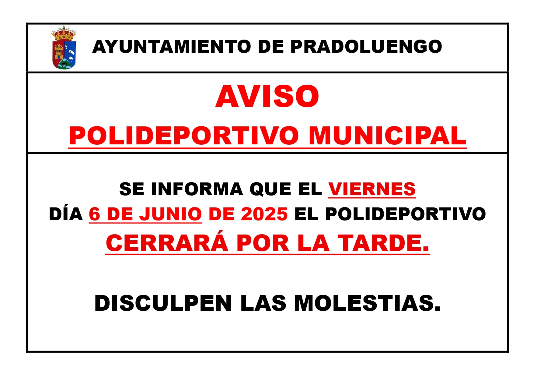 AVISO CIERRE DEL POLIDEPORTIVO MUNICIPAL VIERNES 6 DE JUNIO POR LA TARDE
